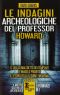 [Jack Howard 02] • Le indagini archeologiche del professor Howard